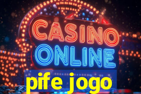 pife jogo