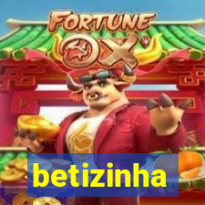 betizinha