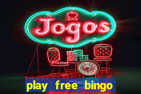 play free bingo games for fun