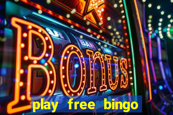 play free bingo games for fun