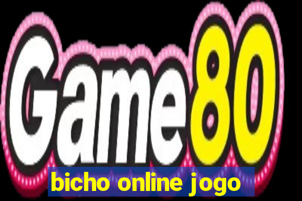 bicho online jogo