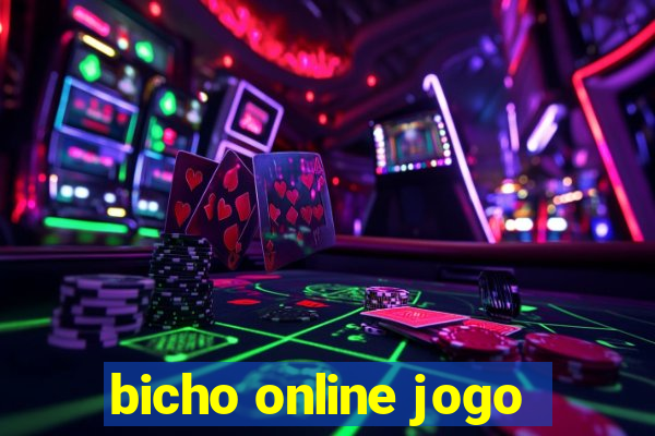 bicho online jogo