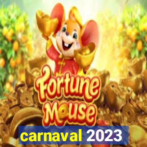 carnaval 2023