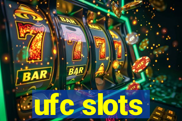 ufc slots