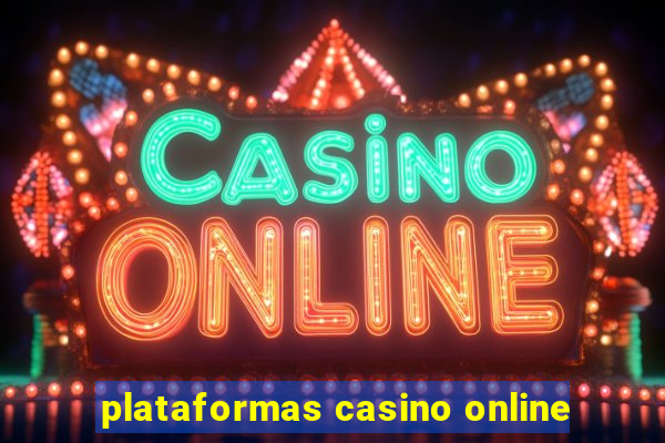 plataformas casino online