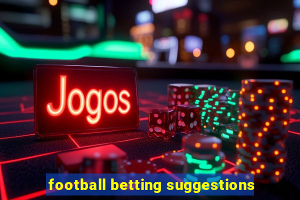 football betting suggestions