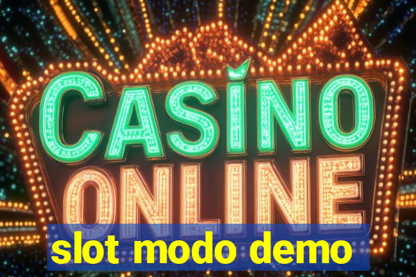 slot modo demo