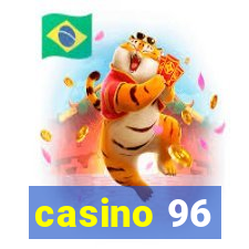 casino 96