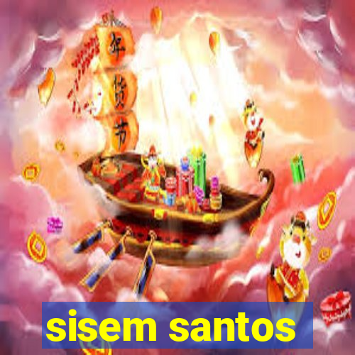 sisem santos