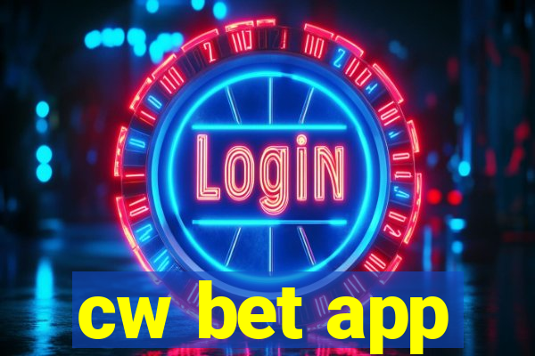 cw bet app