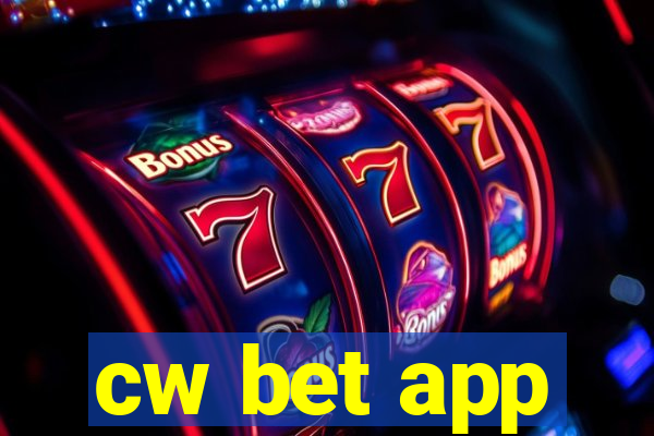 cw bet app