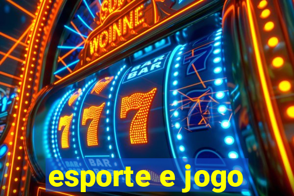 esporte e jogo