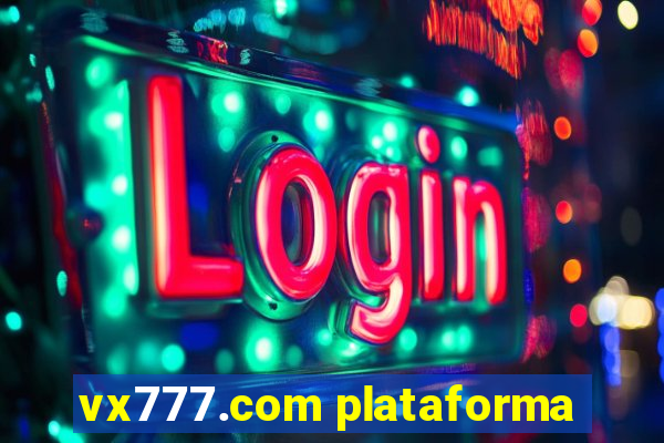 vx777.com plataforma