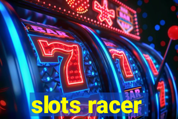 slots racer