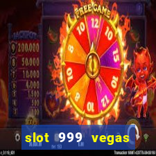 slot 999 vegas game 2