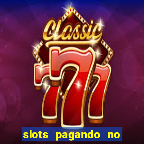 slots pagando no cadastro saque free facebook