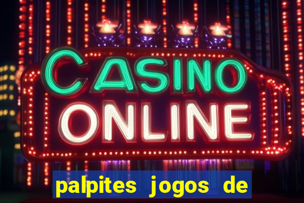 palpites jogos de hoje bet