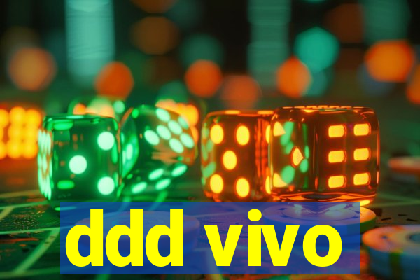 ddd vivo