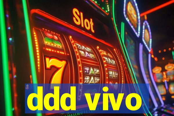 ddd vivo