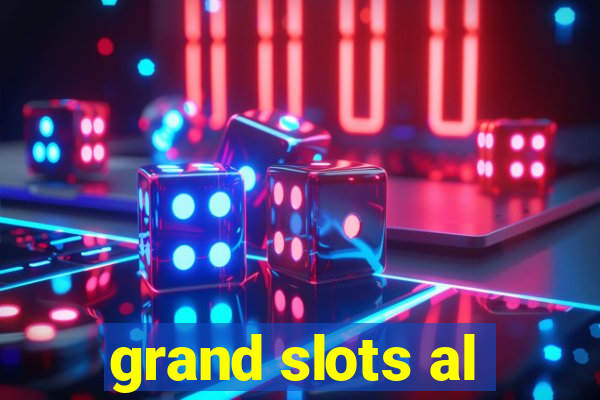 grand slots al