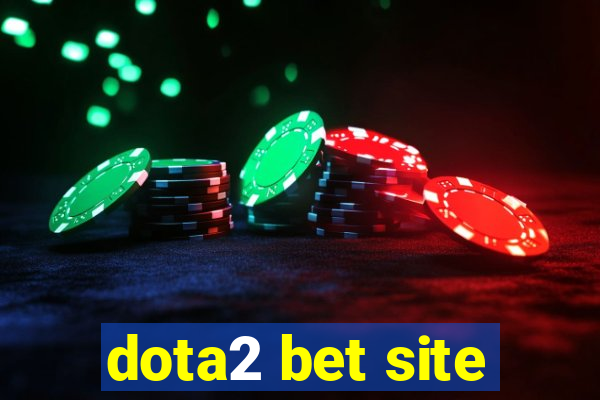 dota2 bet site