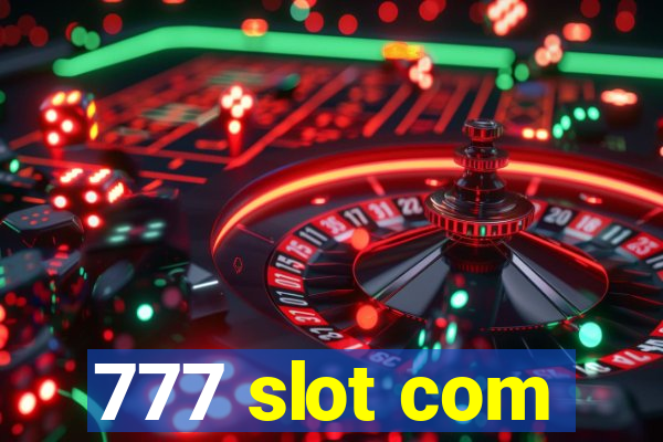 777 slot com