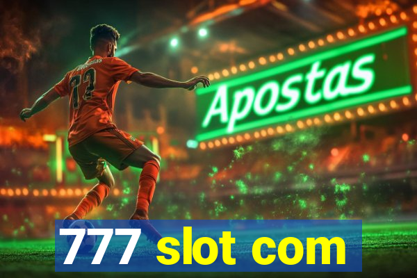 777 slot com