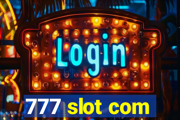 777 slot com