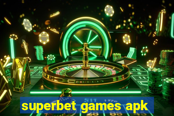 superbet games apk