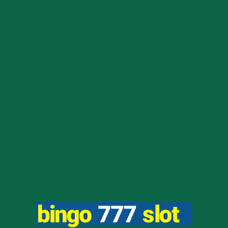 bingo 777 slot