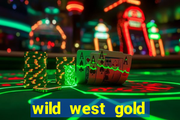 wild west gold slot demo