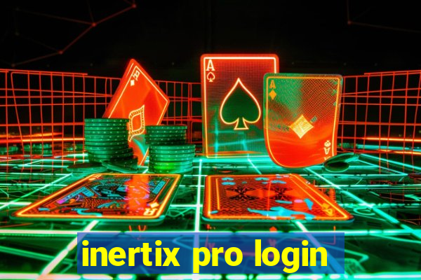 inertix pro login