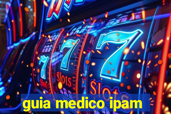 guia medico ipam