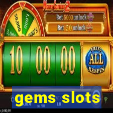 gems slots