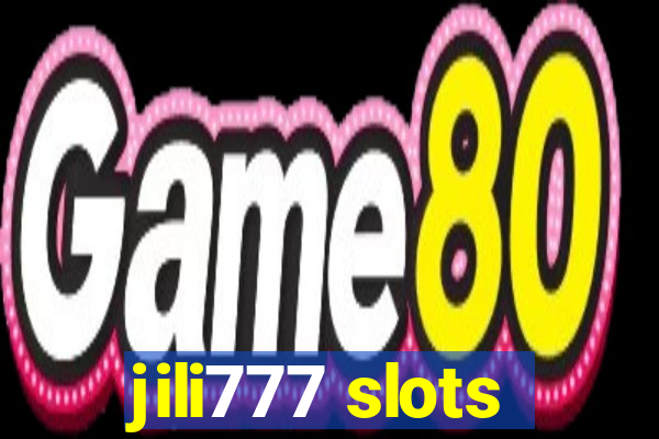 jili777 slots