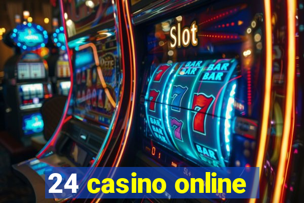 24 casino online