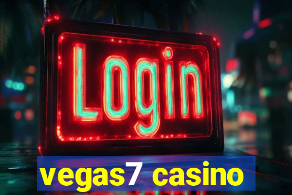 vegas7 casino