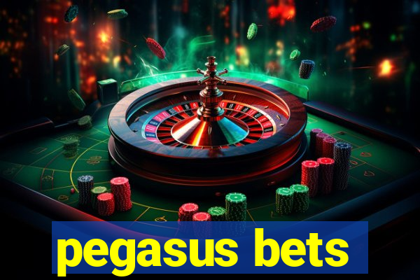 pegasus bets