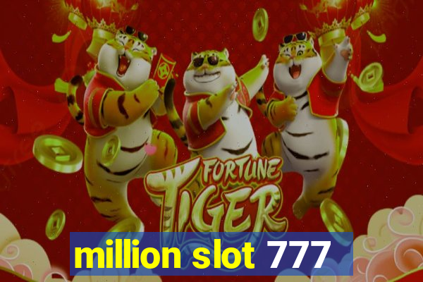 million slot 777