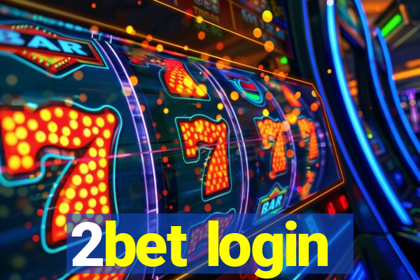 2bet login