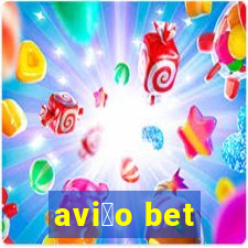 avi茫o bet