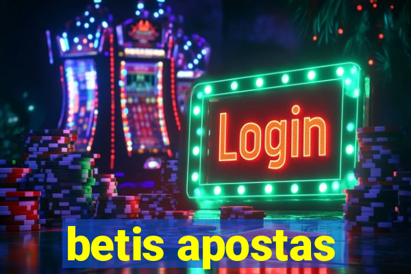 betis apostas