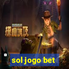 sol jogo bet