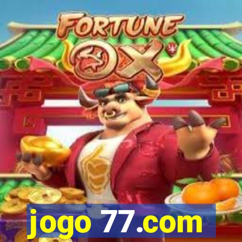 jogo 77.com