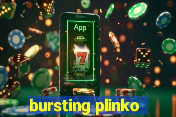 bursting plinko