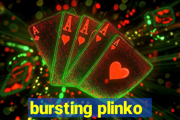 bursting plinko