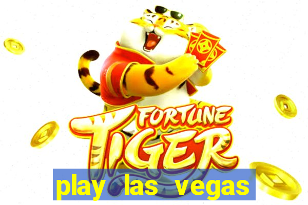 play las vegas slots free