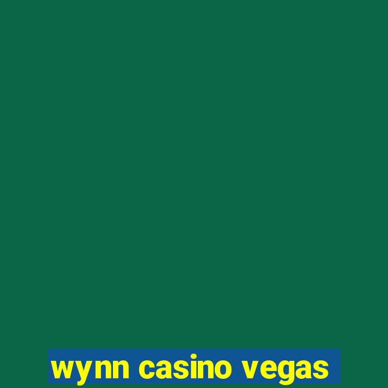 wynn casino vegas