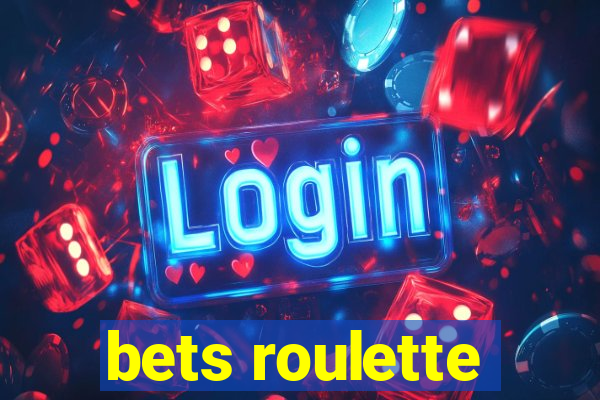 bets roulette