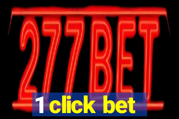 1 click bet